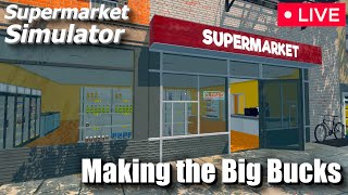🔴 "Making the Big Bucks" - Supermarket Simulator - Stream (3/27/24)
