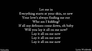 Vance Joy - Lay It On Me (Acoustic) - Lyrics