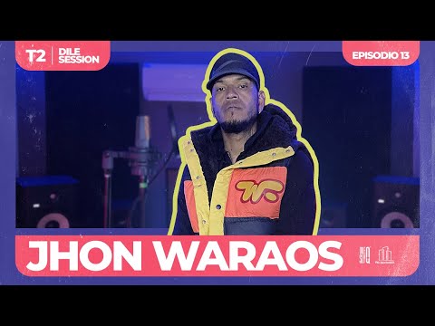Dile Session : JHON WARAOS T2: Episodio 13  @JhonWaraOs