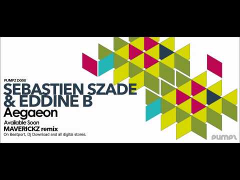 SEBASTIEN SZADE & EDDINE B- Aegaeon (Maverickz remix)
