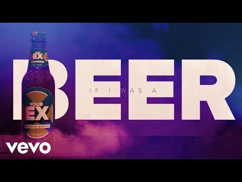 Lauren Alaina - If I Was A Beer (Official Lyric Video)