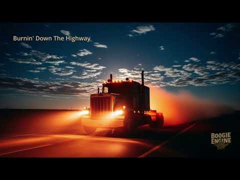 Boogie Engine - Burnin' Down The Highway