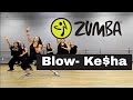 Kesha-Blow (cirkut Remix) Zumba Routine 