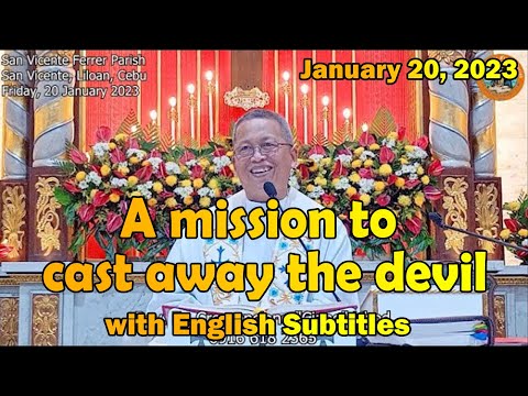 "A mission to cast away the devil" l January 20, 2023 Homily with English subtitles