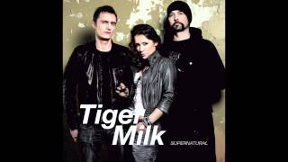 Tiger Milk - All The Drugs