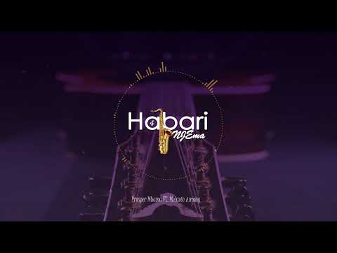 Prosper Mbuma Ft. Melanie Antony - Habari Njema  (Official Audio)