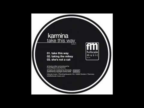 Karmina - She´s not a Cat - fullscale music