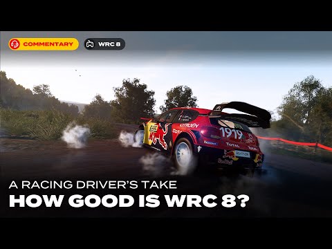 A Racer Driver's Take on WRC 8