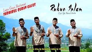 Download lagu Syair Gayo RUKUN ISLAM_Shohibul Quran Galus mp3