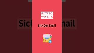 How to write a sick day email.#email #shorts #interview #sick #sickday