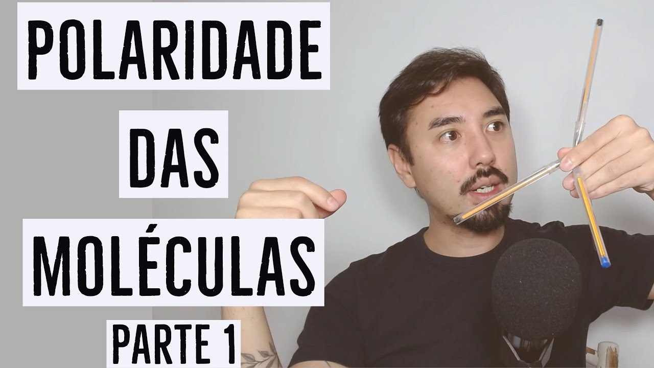 Polaridade das Moléculas | Parte 1
