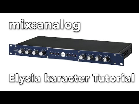 mix:analog | Elysia karacter Tutorial