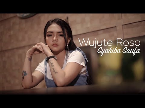 Syahiba Saufa - Wujute Roso (Official Music Video)