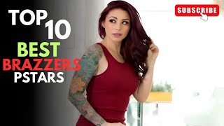 Top 10 Best Brazzers Prnstars in May 2026