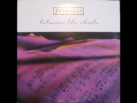 FOURPLAY ft Chaka Khan (Between The Sheets)  R&B