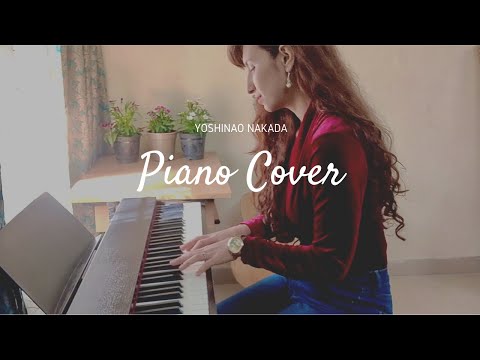 The Song Of Twilight- Yoshinao Nakada (Piano Cover)