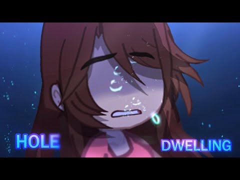 Hole Dwelling🌊 | Not Og Gacha meme/trend💕| Gacha Animation⭐