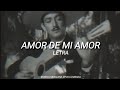 Jorge Negrete Amor De Mi Amor Letra