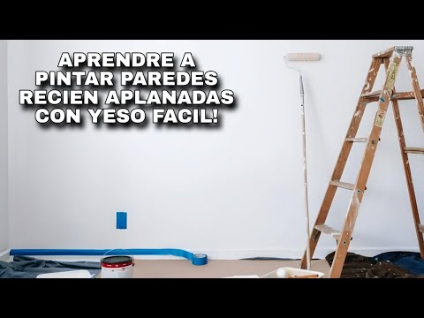 COMO PINTAR UNA PARED NUEVA APLANADA CON YESO