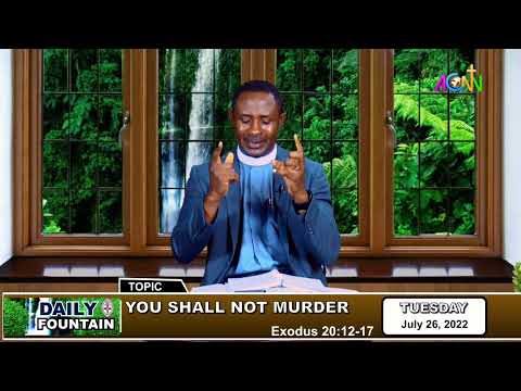 DAILY FOUNTAIN DEVOTIONAL OF JULY 26, 2022 - THE REV'D OBUM OKECHUKWU NNADI