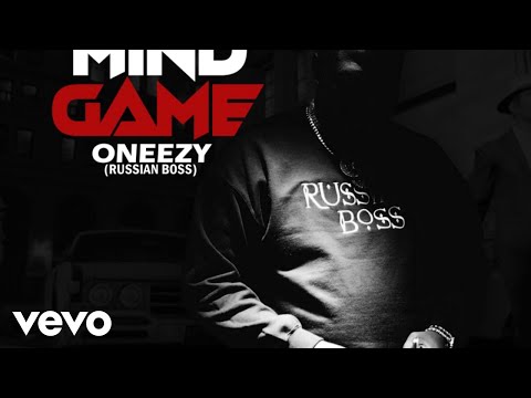 Oneezy (Russian Boss) - Mind Game (Official Audio)