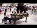 Titanic My Heart Will Go On Piano Cover Sheet Music Céline Dion Street Piano YUKI PIANO