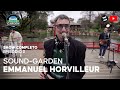 Emmanuel Horvilleur - SOUND-GARDEN - Exclusivo La 100 [SHOW COMPLETO]