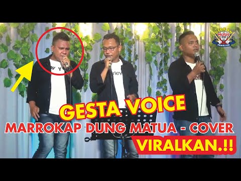 MAROKKAP DUNG MATUA  - COVER GESTA VOICE - KARYA CIPTA TAGOR TAMPUBOLON