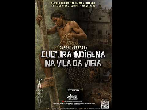 CULTURA INDIGENA NA VILA DA VIGIA