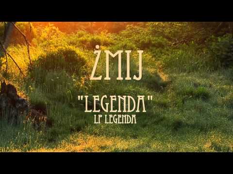 Żmij - "Legenda"
