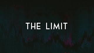 The Limit Music Video