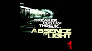 Breaker Poker and The S.K. - Absence of Light