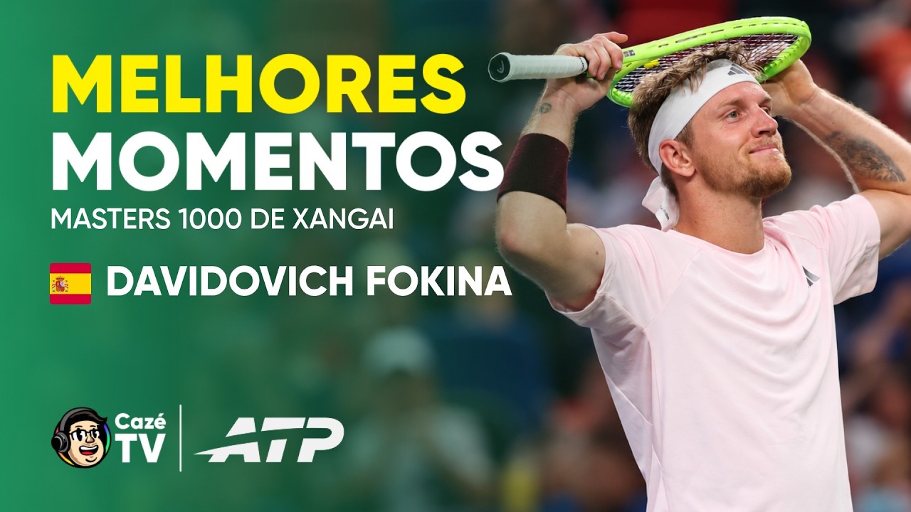 FOKINA É O CAMPEÃO DO MASTERS 1000 DE XANGAI! CONFIRA OS MELHORES MOMENTOS DA CAMPANHA DO ESPANHOL