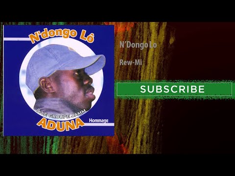 N'Dongo Lo - Rew-Mi (Audio Officiel)