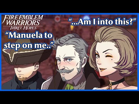 When Hanneman gets jealous of Manuela's simps - Fire Emblem Warriors Three Hopes