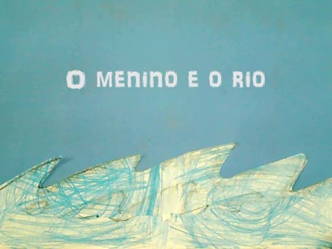 O Menino e o Rio