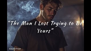 Download lagu The Man I Lost Trying to Be Yours — A Song About Losing Yourself in Love mp3 Download lagu The Man I Lost Trying to Be Yours — A Song About Losing Yourself in Love mp3