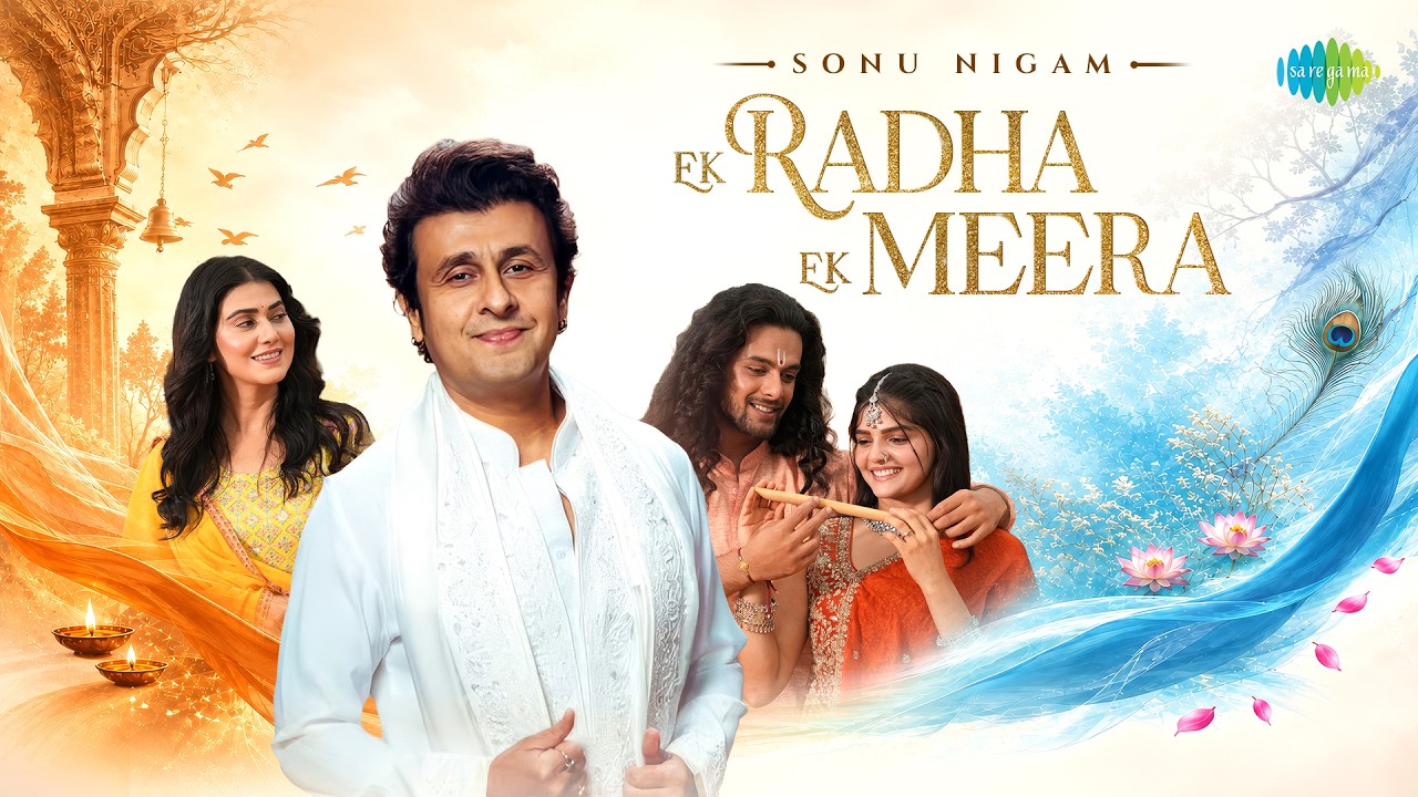 Ek Radha Ek Meera Lyrics | Sonu Nigam