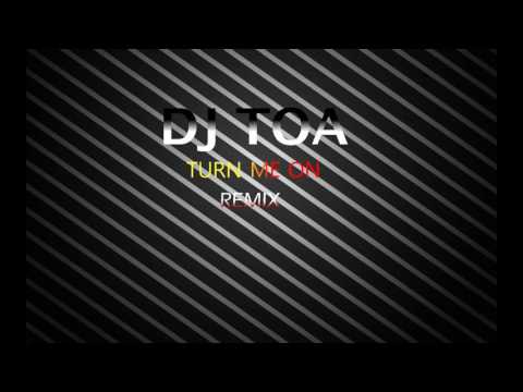 dj toa 2k17 - TURN ME ON vs Charly Black & Konecs (REMIX)