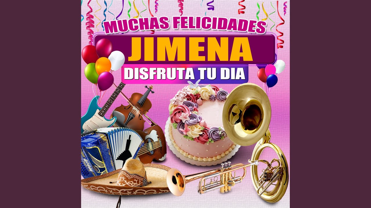 Felicidades a Jimena - Version Mariachi (Mujer)