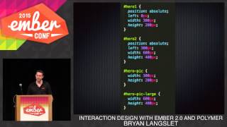 EMBERCONF 2015 - INTERACTION DESIGN WITH EMBER 2.0 AND POLYMER