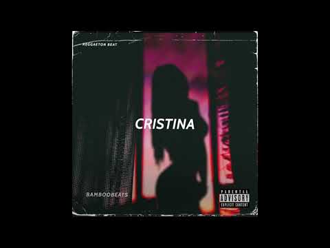 REGGAETON BEAT - “CRISTINA“ | Base de Reggaeton Perreo | Bamboobeats