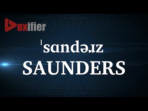 How to Pronunce Saunders in English - Voxifier.com