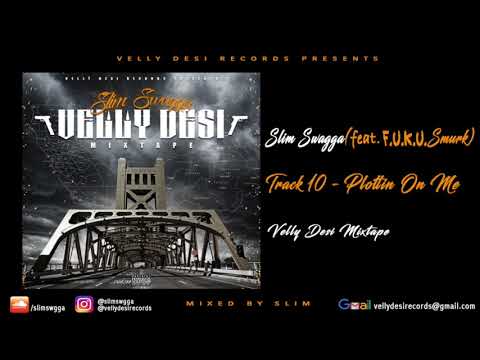 Slim Swagga feat. F.U.K.U. Smurk - Plottin On Me
