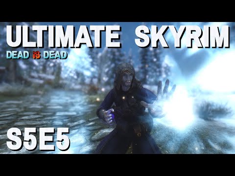 Ultimate Skyrim [1 life] S5E5 - Losing the Battle