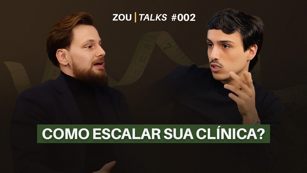 Como escalar sua clínica · Zou Talks #002