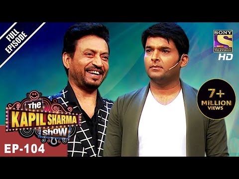 The Kapil Sharma Show - दी कपिल शर्मा शो - Ep - 104 - Irrfan Khan In Kapil’s Show - 7th May, 2017