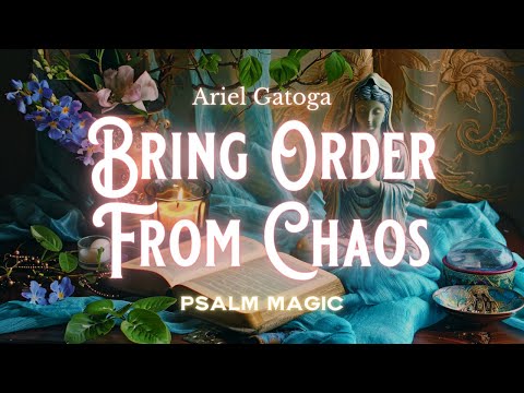 Psalm 29: A Spell to Bring Order From Chaos