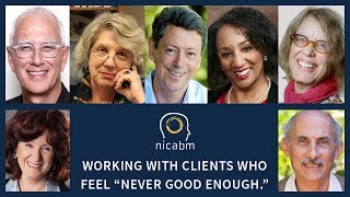 Working with Clients Who Feel “Never Good Enough.”