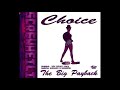 Choice Payback Chopped Screwed